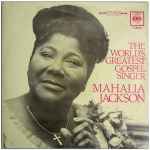 mahalia jackson and the falls jones ensemble — the world's greatest gospel singer