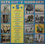 various — hits uit 't noorden 5