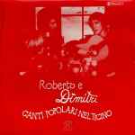 roberto* e dimitri (13) — canti popolari nel ticino 2