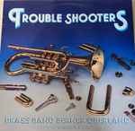 brass band berner oberland — trouble shooters