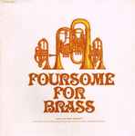 derek garside*, william thomas*, haydn harris*, lyndon baglin — foursome for brass