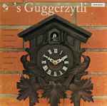 various — 's guggerzytli
