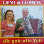 leni und ludwig — die gute alte zeit