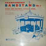 munn and felton's (footwear) band* — championship bandstand no.2